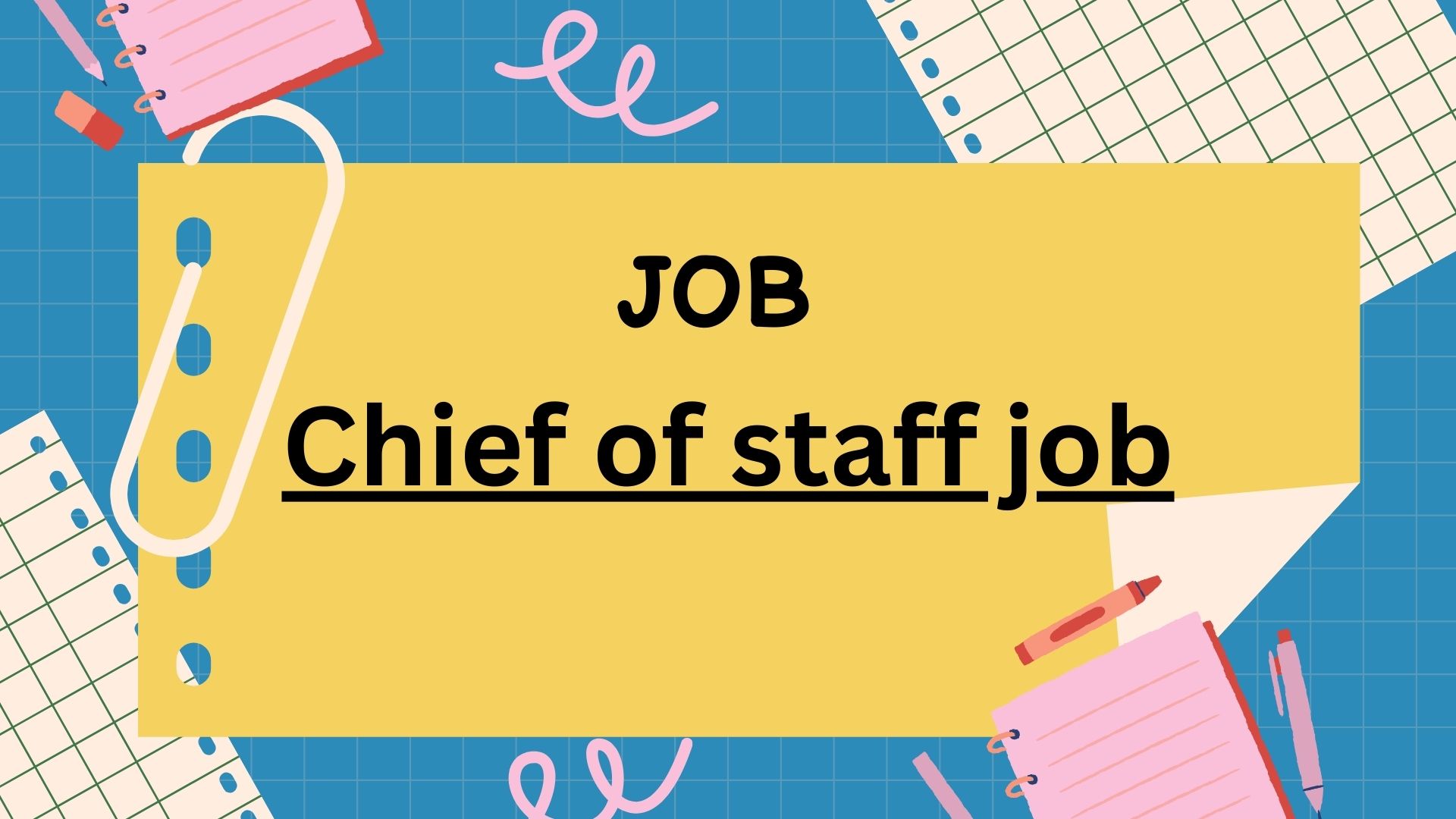 Chief of staff job